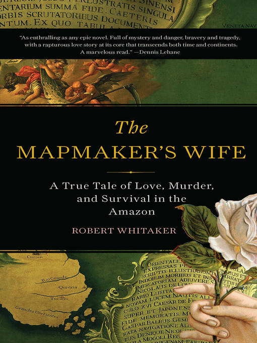Title details for The Mapmaker's Wife by Robert Whitaker - Available